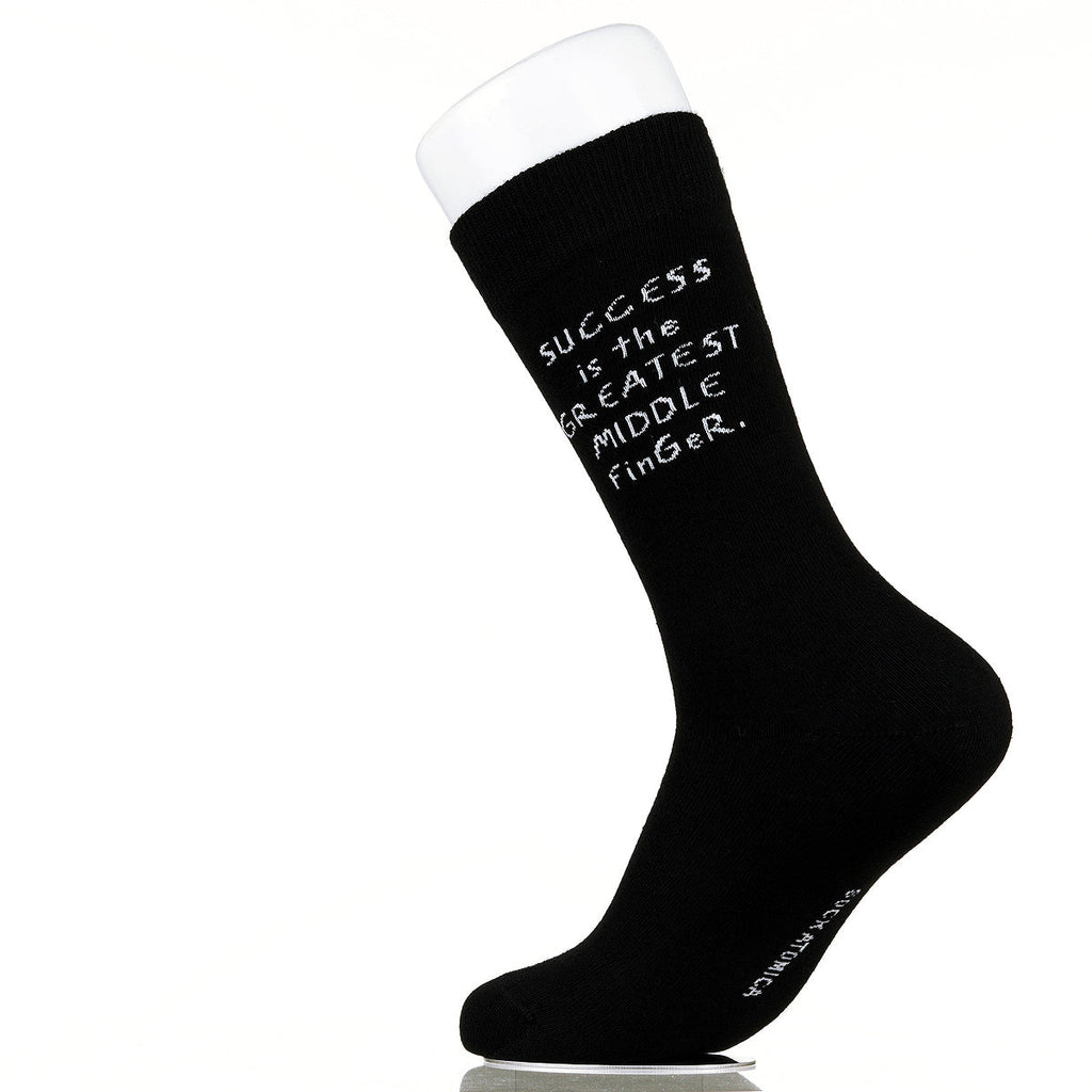 Success Is The Greatest Middle Finger