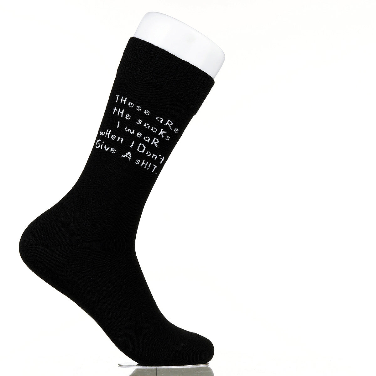 These Are The Socks I Wear When I Don't Give A Sh!t