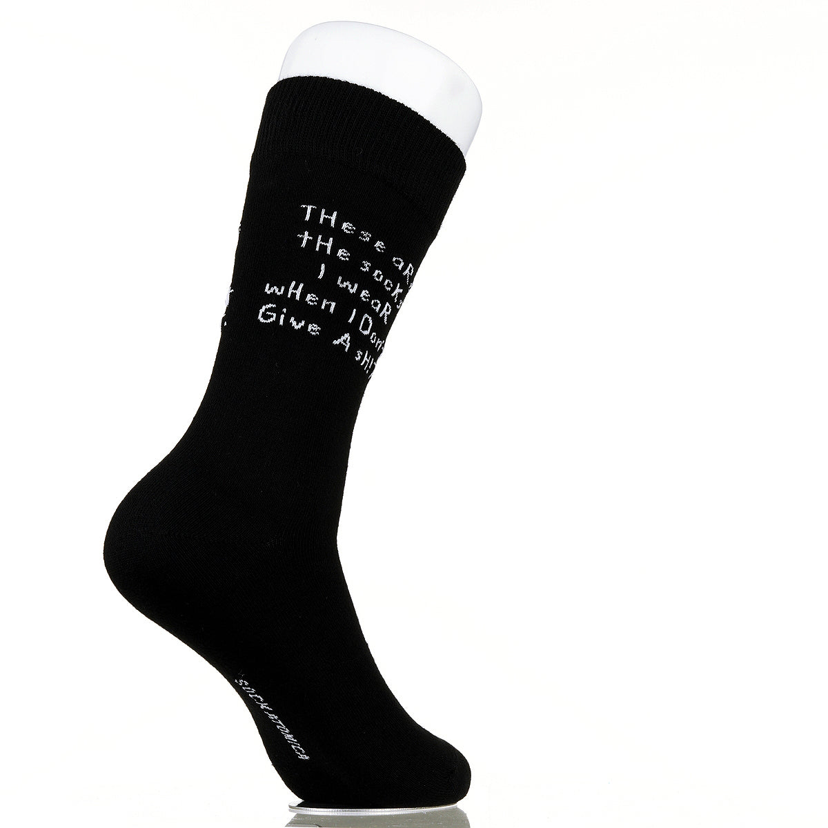 These Are The Socks I Wear When I Don't Give A Sh!t