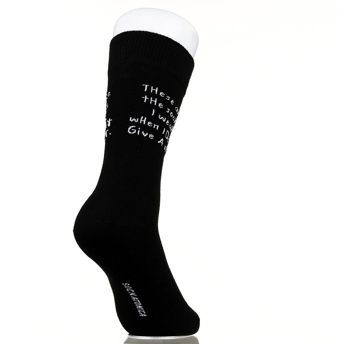 These Are The Socks I Wear When I Don't Give A Sh!t