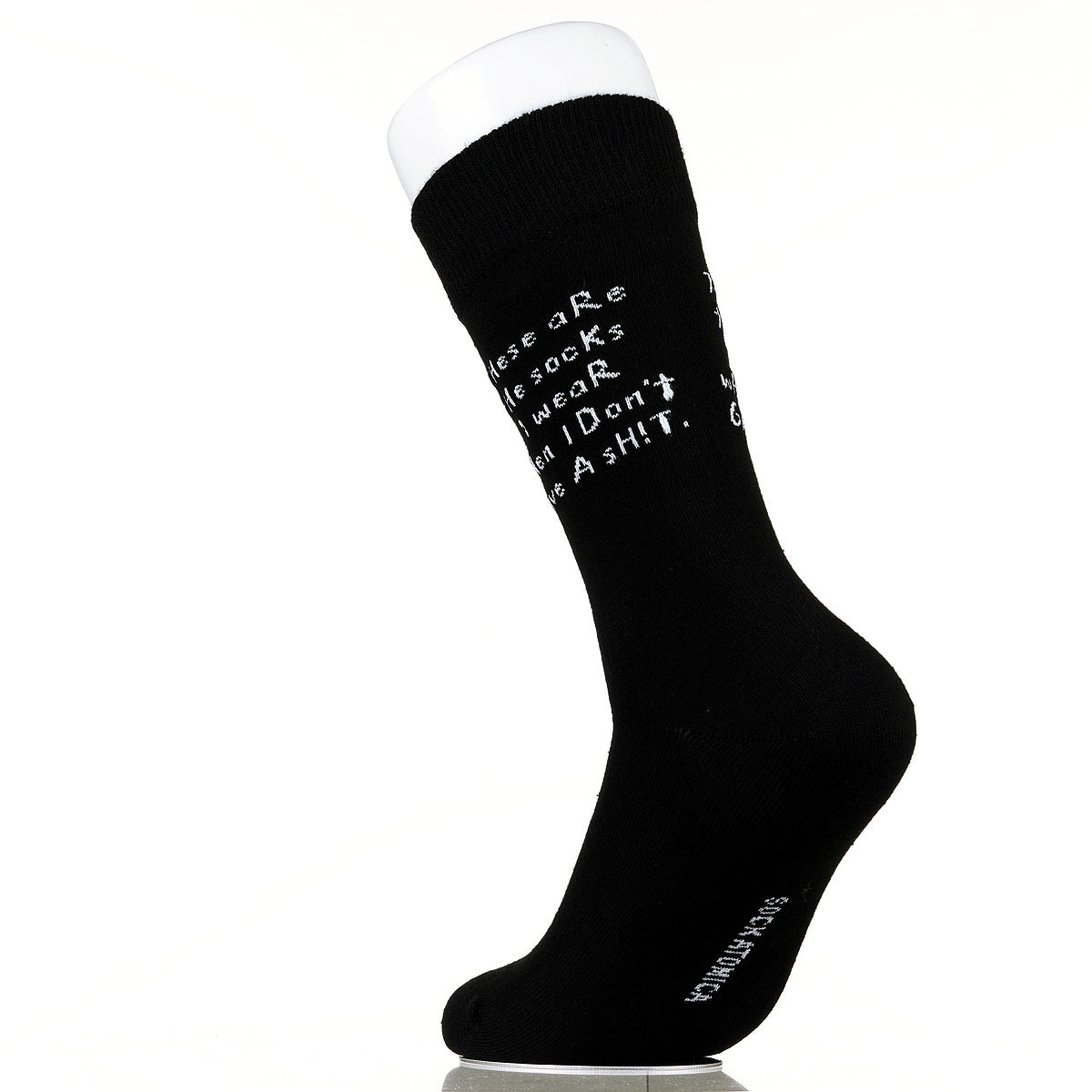 These Are The Socks I Wear When I Don't Give A Sh!t