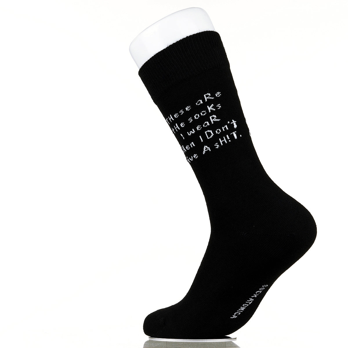 These Are The Socks I Wear When I Don't Give A Sh!t