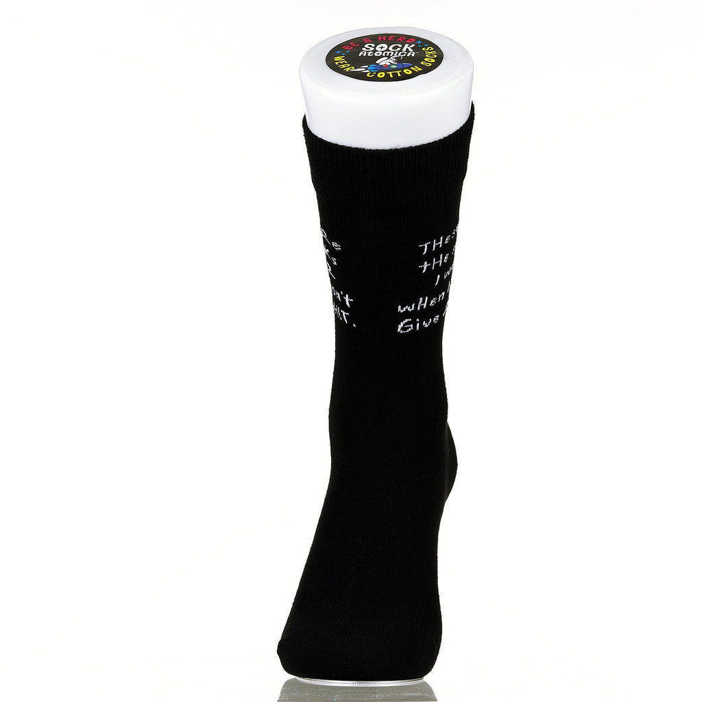 These Are The Socks I Wear When I Don't Give A Sh!t