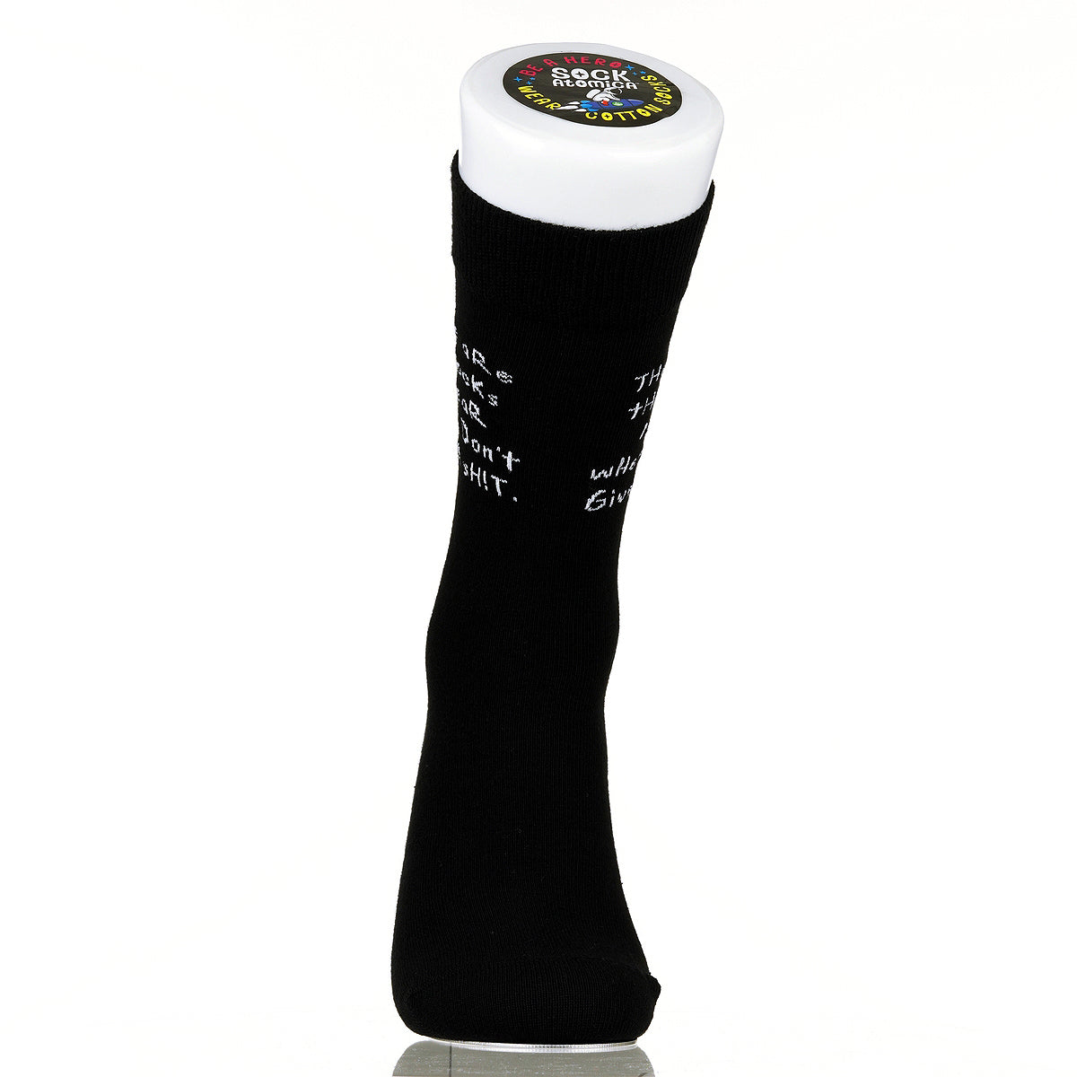 These Are The Socks I Wear When I Don't Give A Sh!t