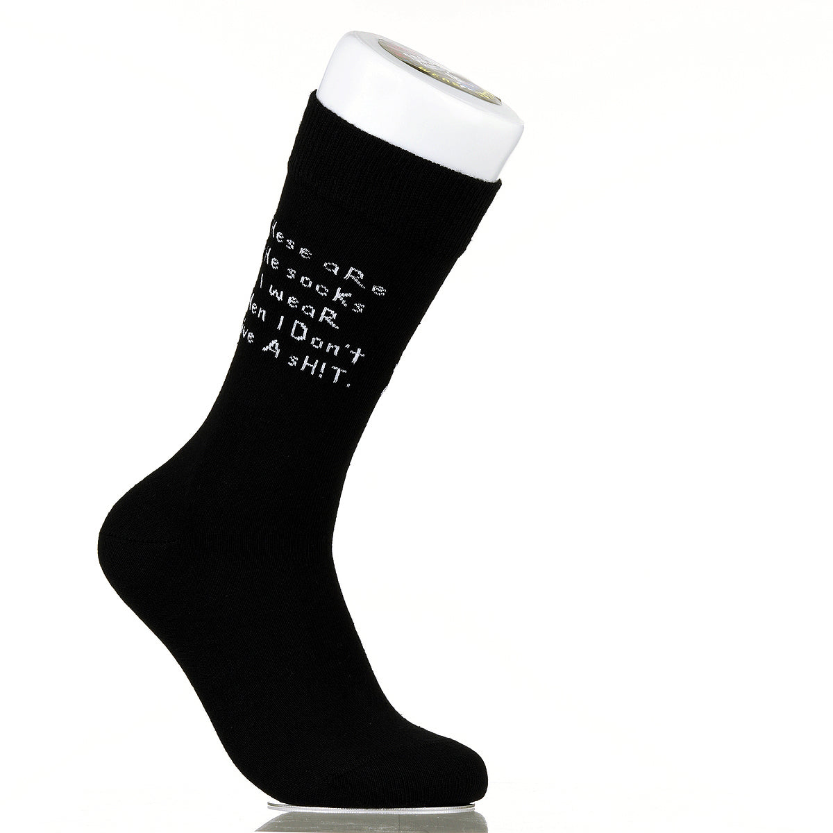 These Are The Socks I Wear When I Don't Give A Sh!t