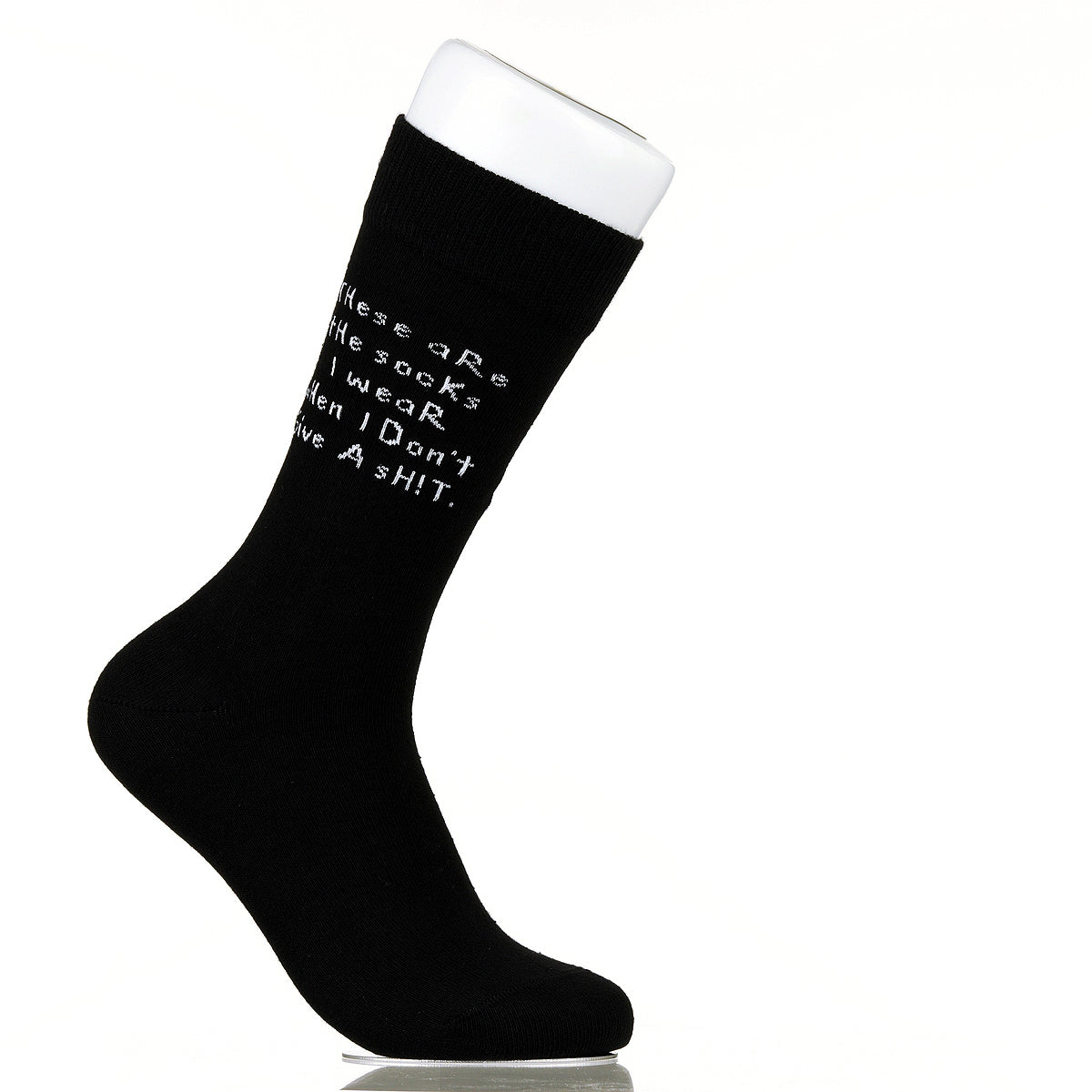 These Are The Socks I Wear When I Don't Give A Sh!t