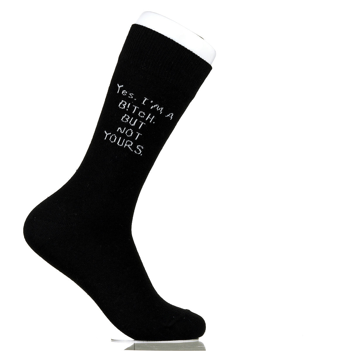 Yes. I'm A B!tch. But Not Yours