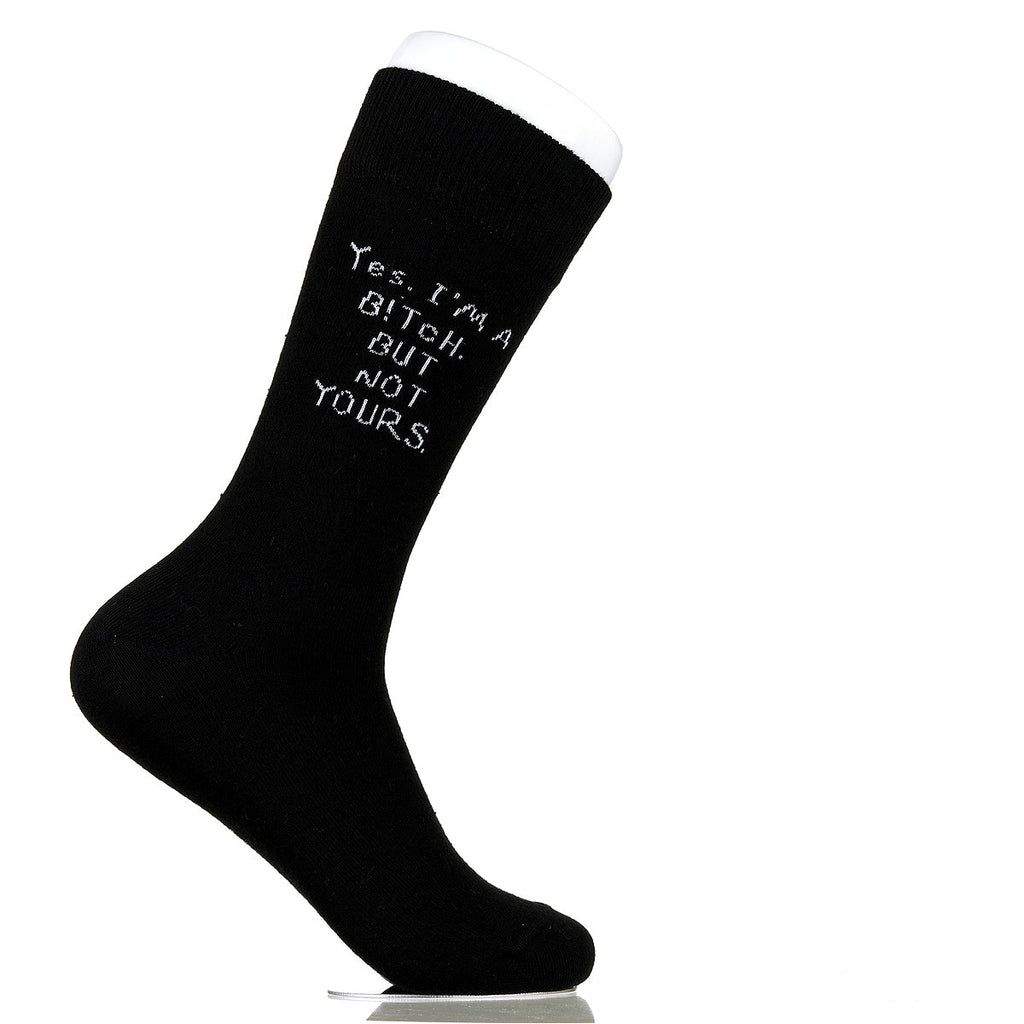 Yes. I'm A B!tch. But Not Yours