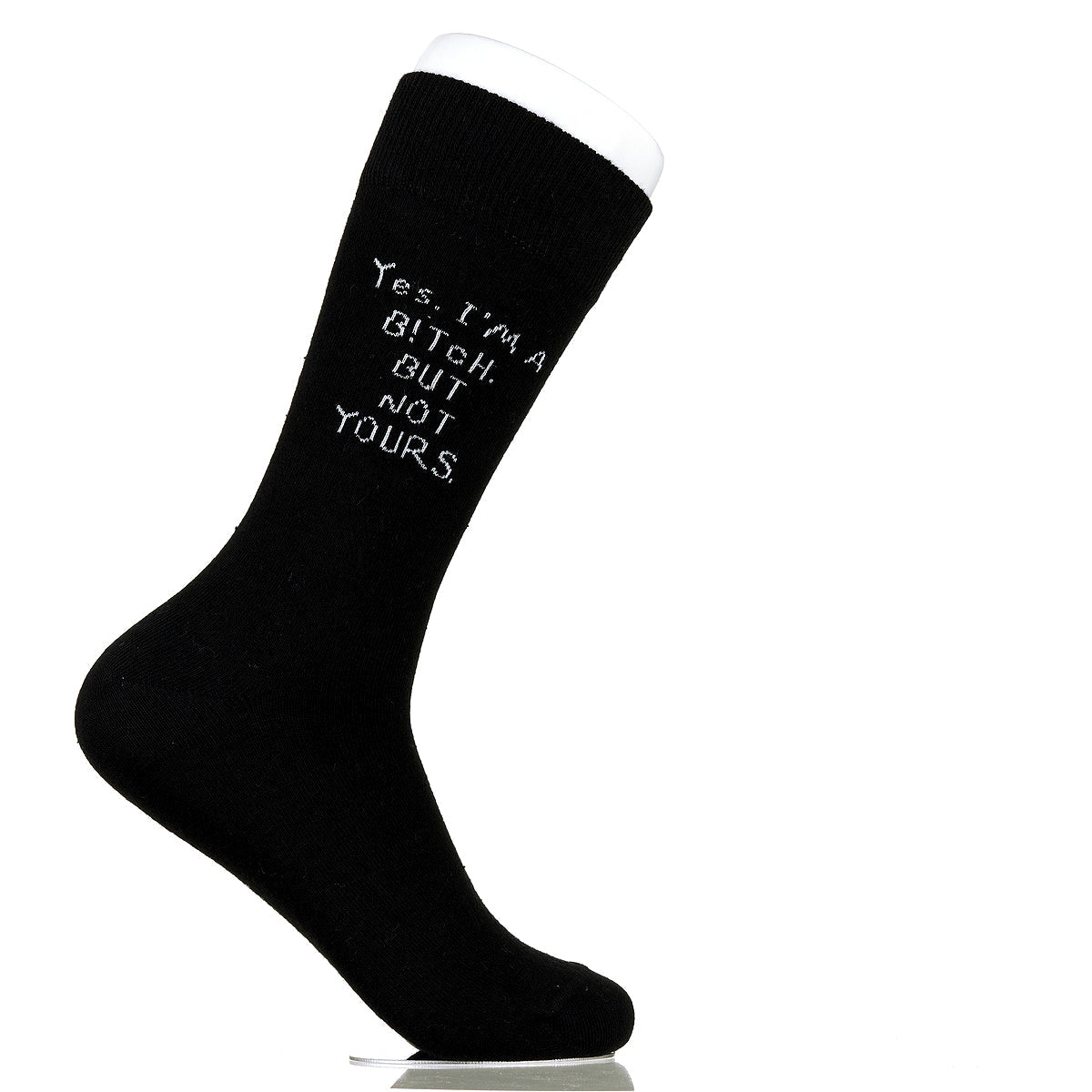 Yes. I'm A B!tch. But Not Yours