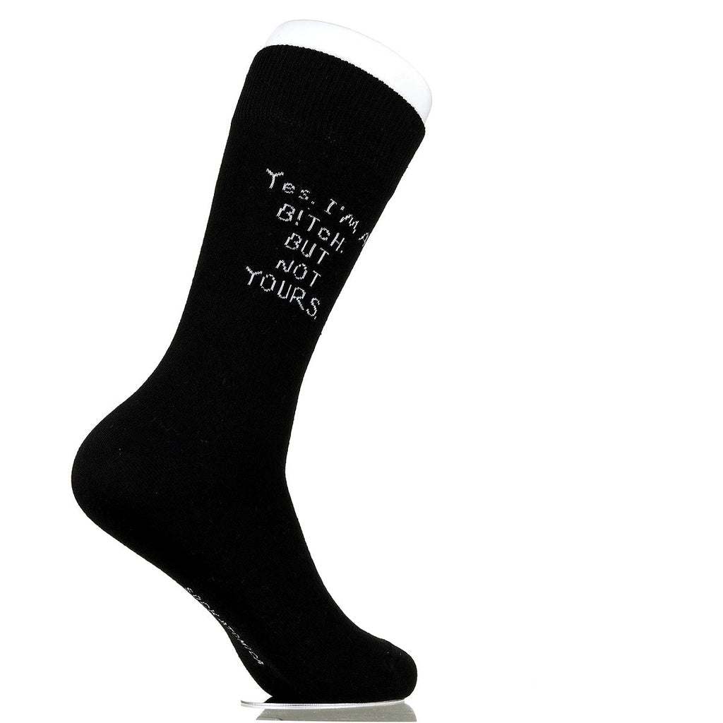 Yes. I'm A B!tch. But Not Yours