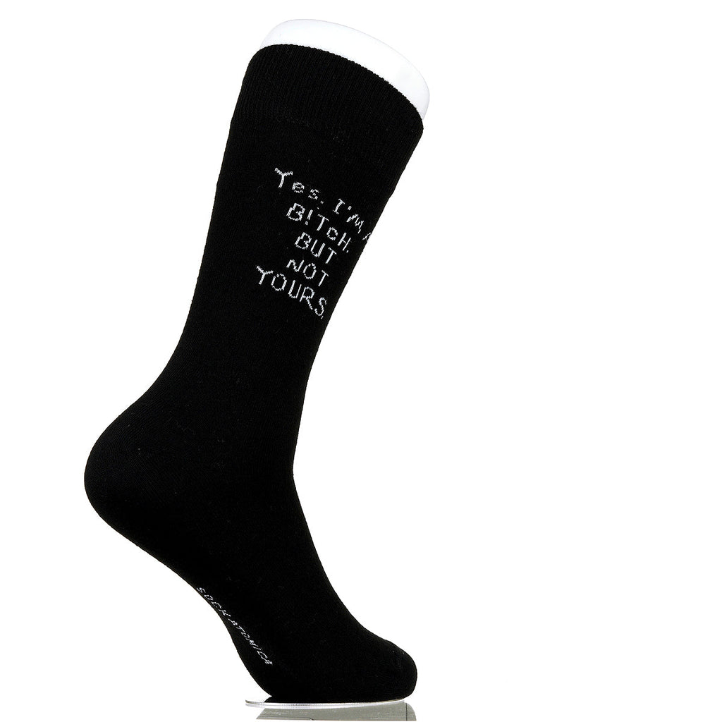 Yes. I'm A B!tch. But Not Yours