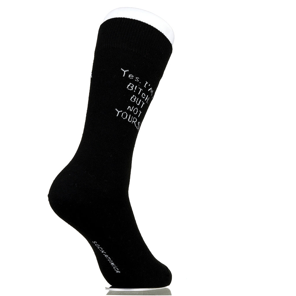 Yes. I'm A B!tch. But Not Yours