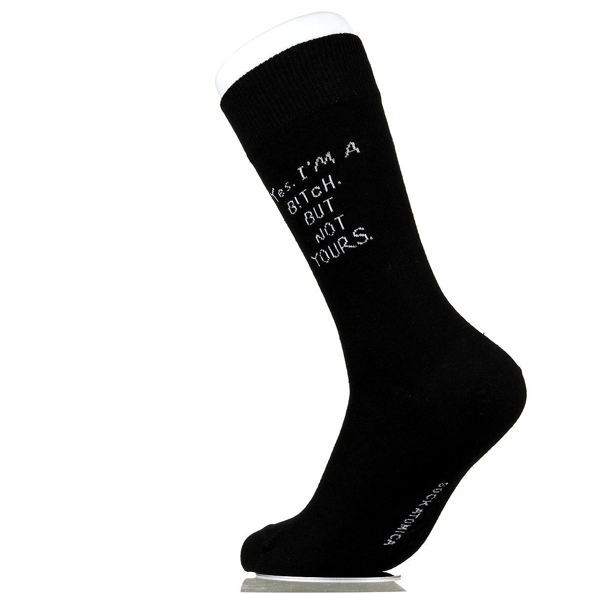 Yes. I'm A B!tch. But Not Yours