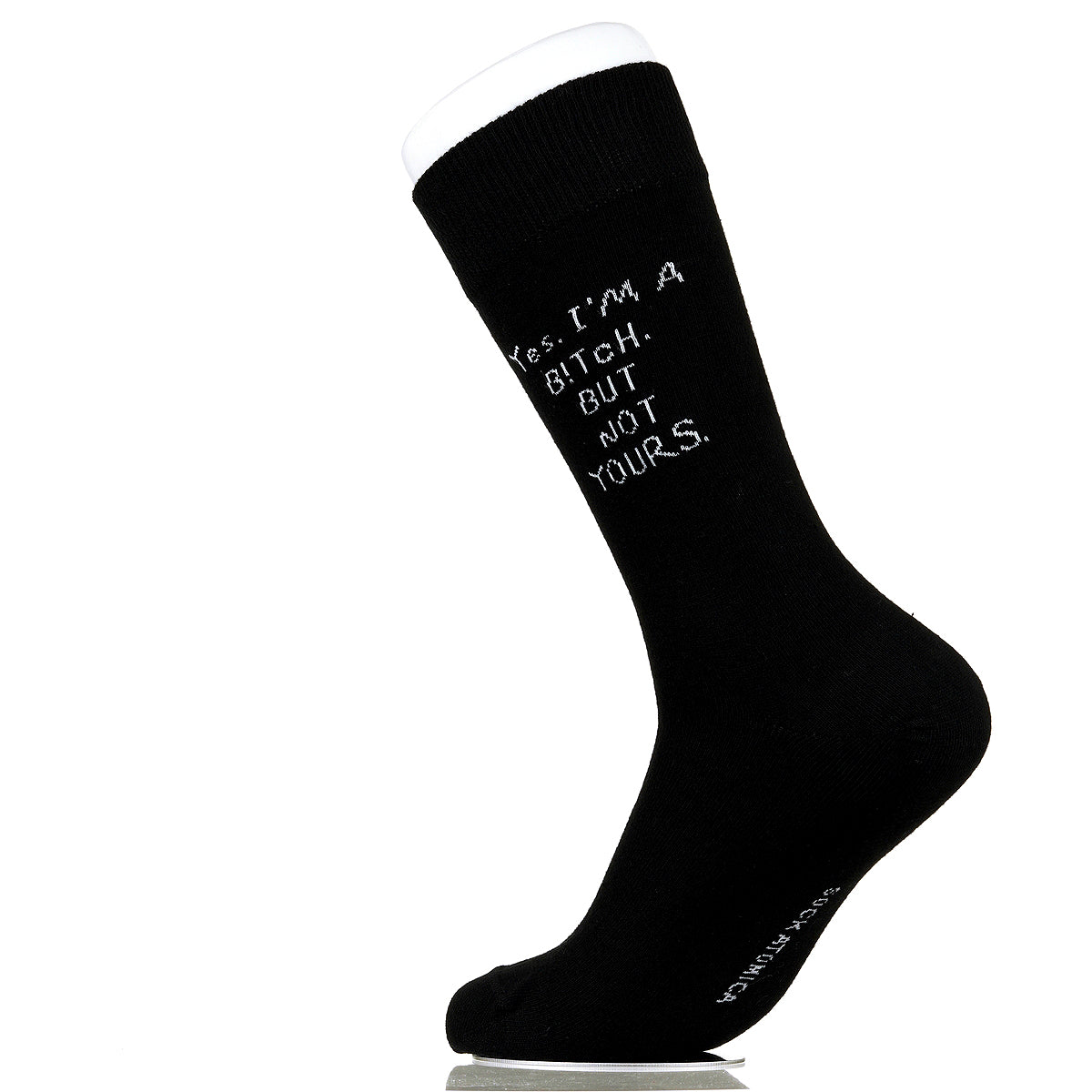 Yes. I'm A B!tch. But Not Yours