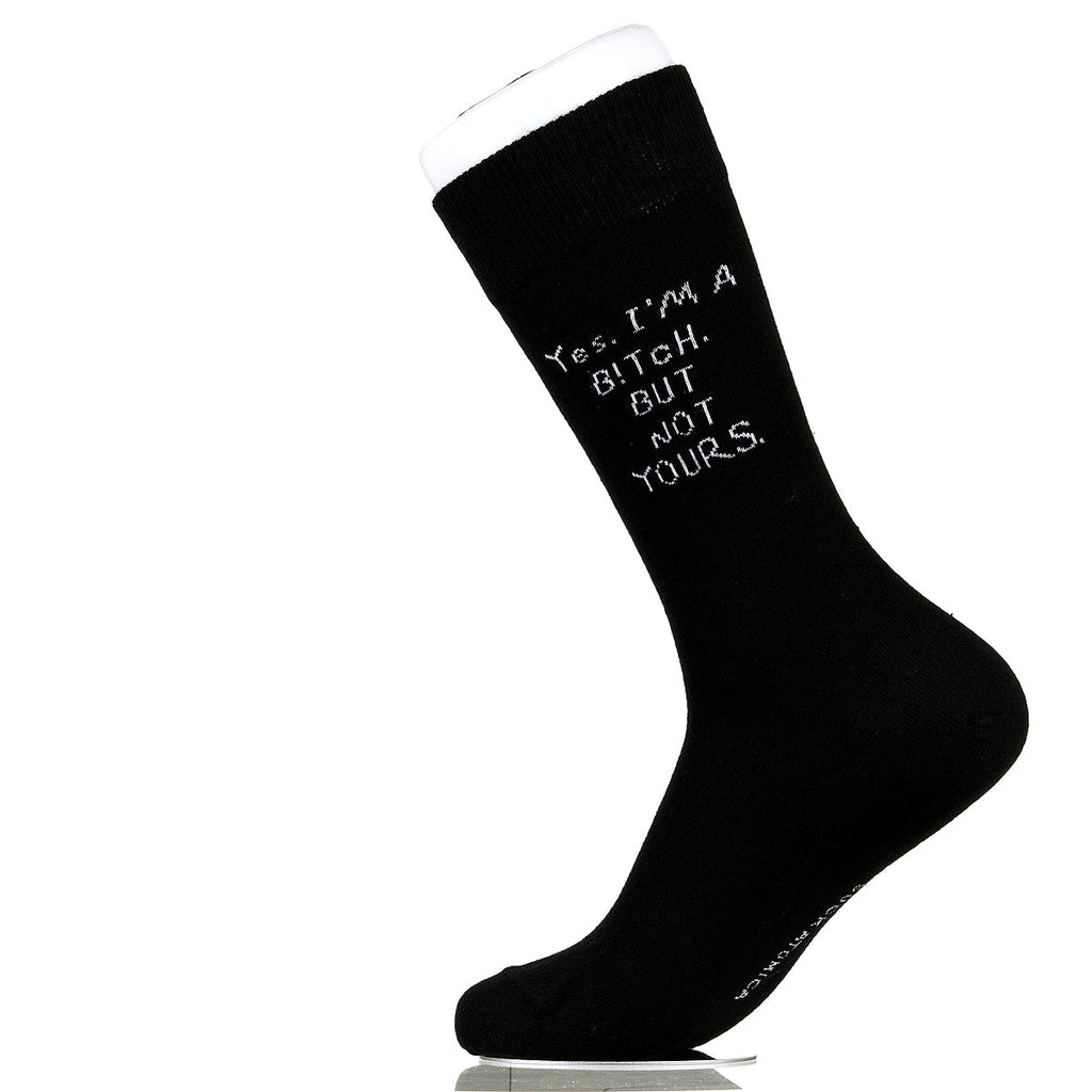 Yes. I'm A B!tch. But Not Yours