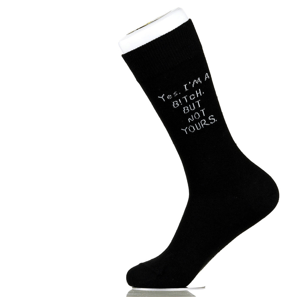 Yes. I'm A B!tch. But Not Yours