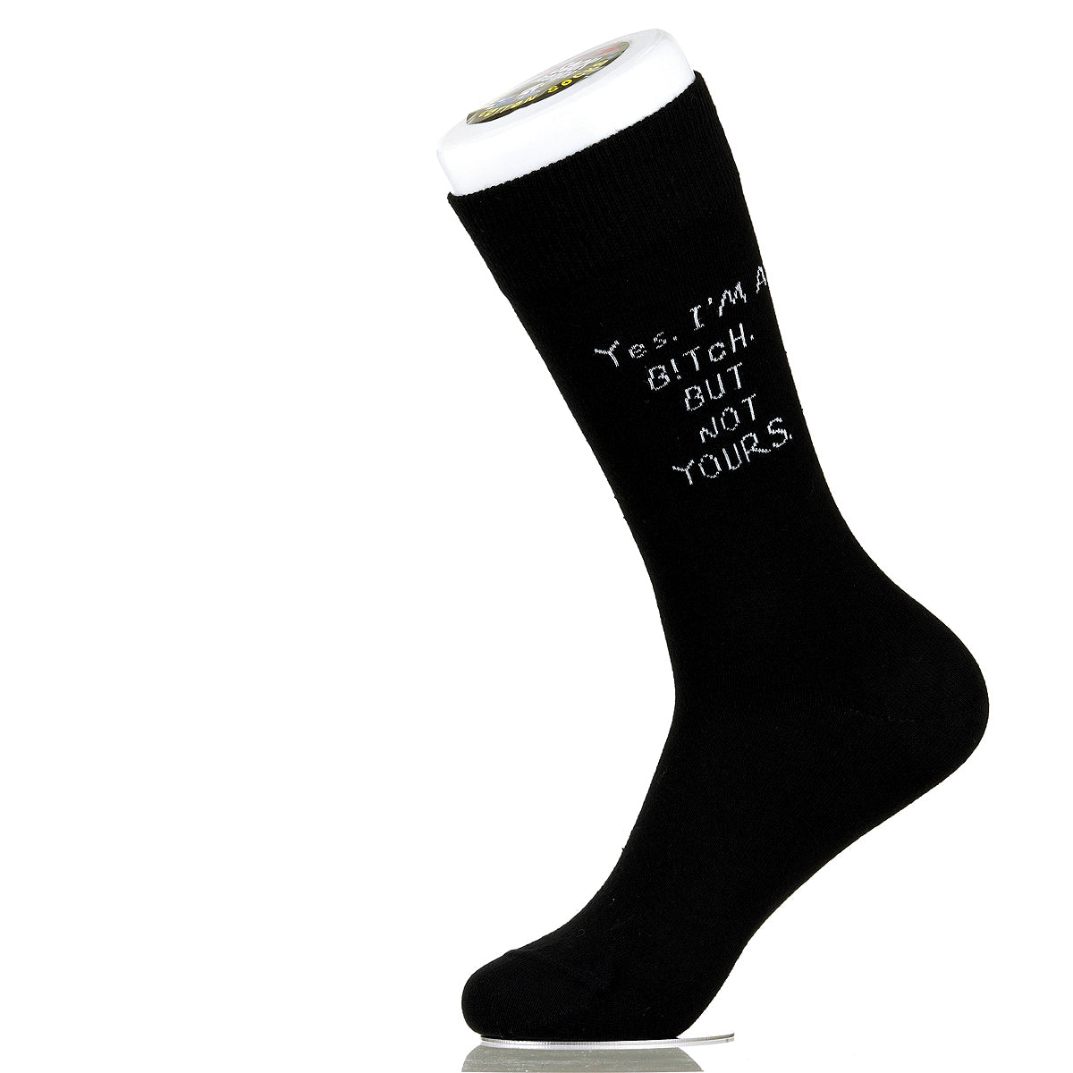 Yes. I'm A B!tch. But Not Yours