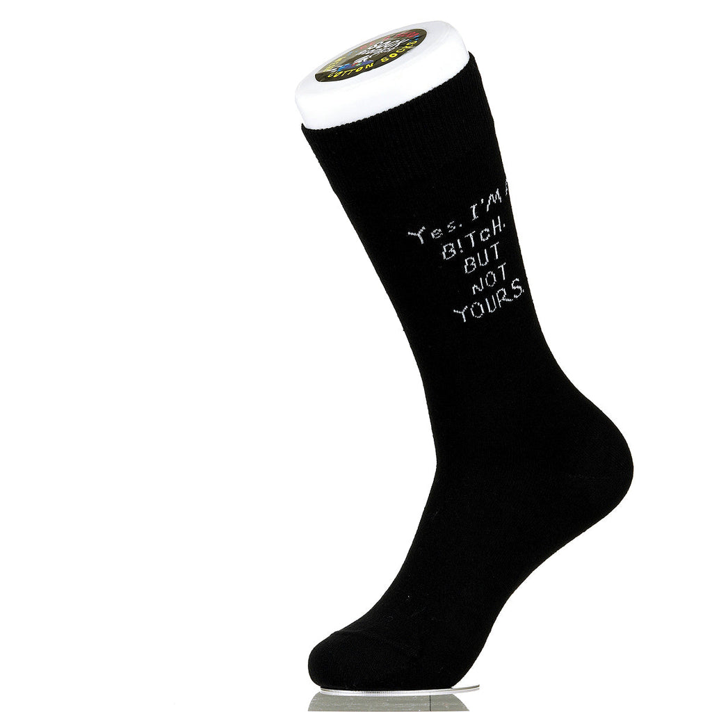 Yes. I'm A B!tch. But Not Yours