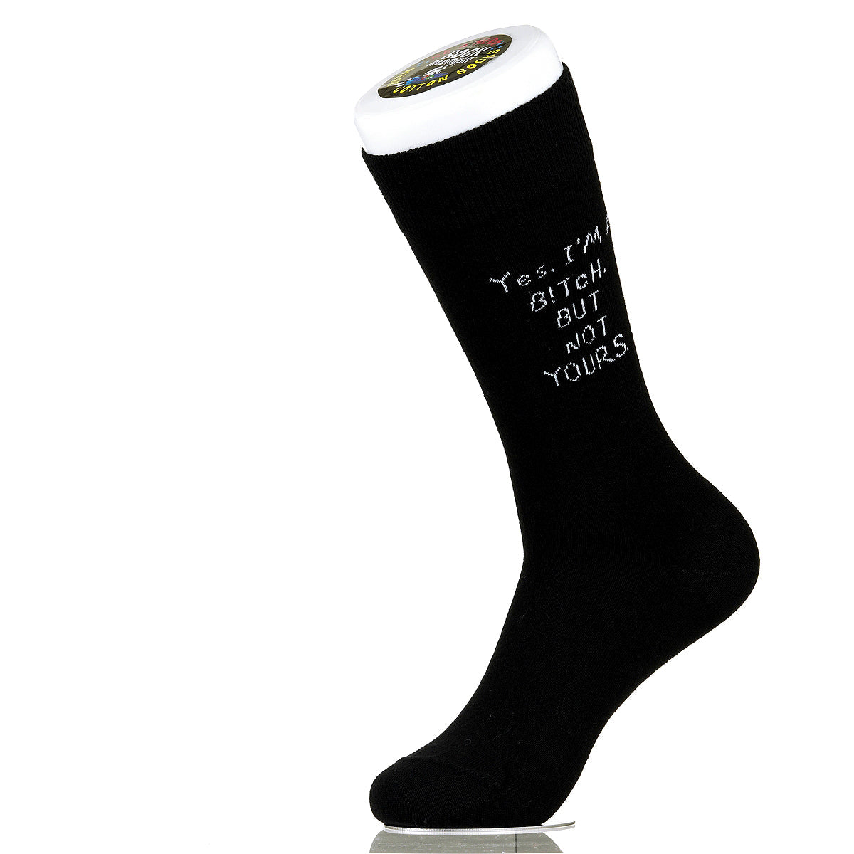 Yes. I'm A B!tch. But Not Yours