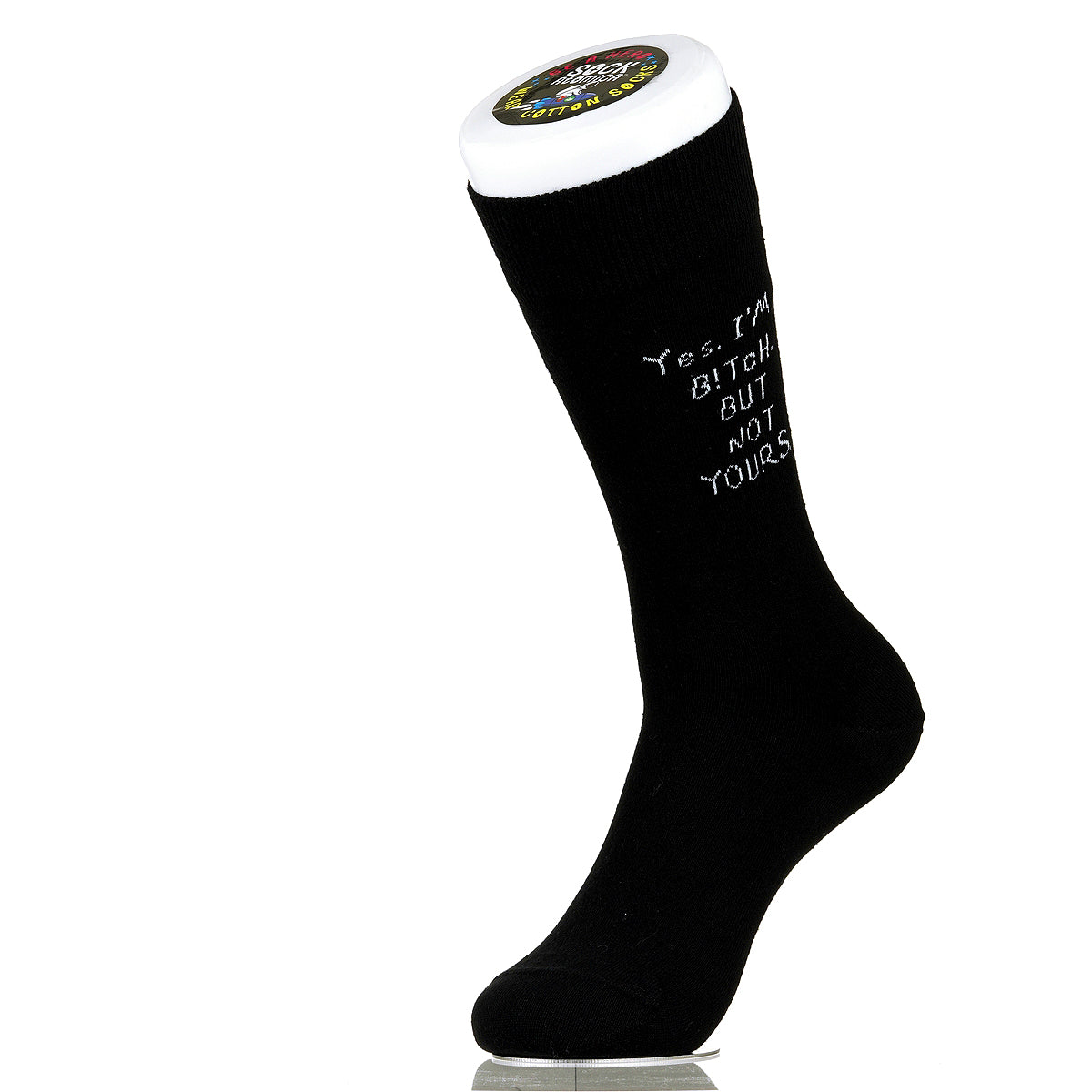 Yes. I'm A B!tch. But Not Yours