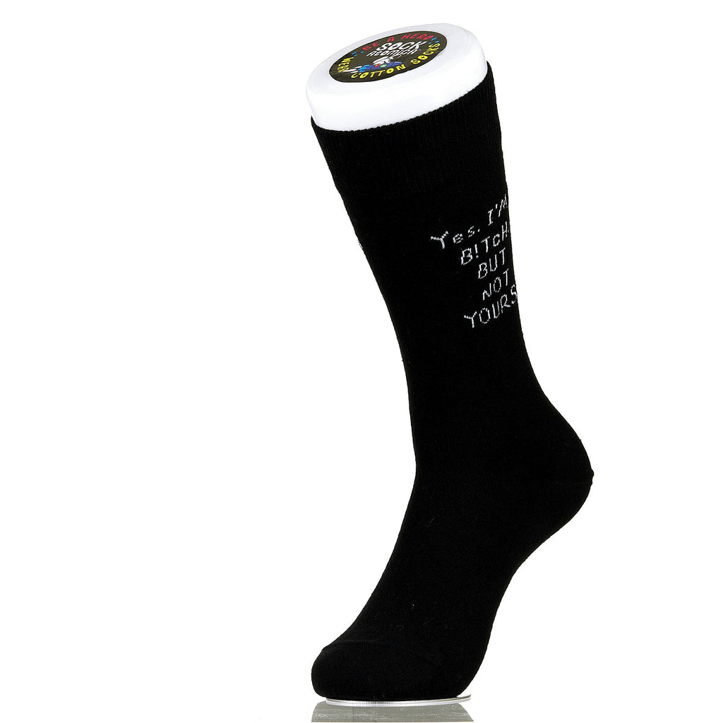 Yes. I'm A B!tch. But Not Yours