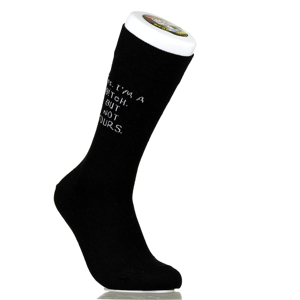 Yes. I'm A B!tch. But Not Yours