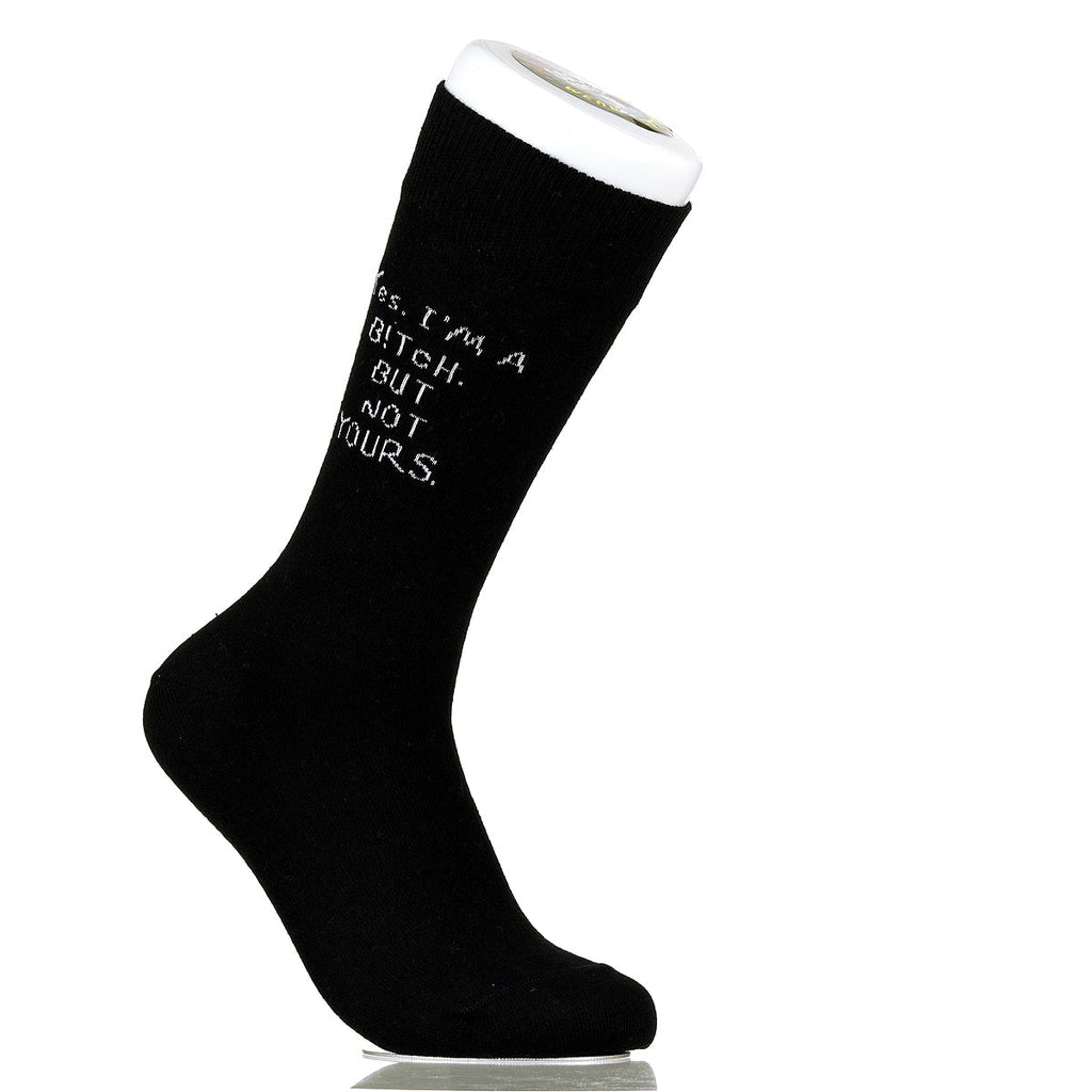 Yes. I'm A B!tch. But Not Yours