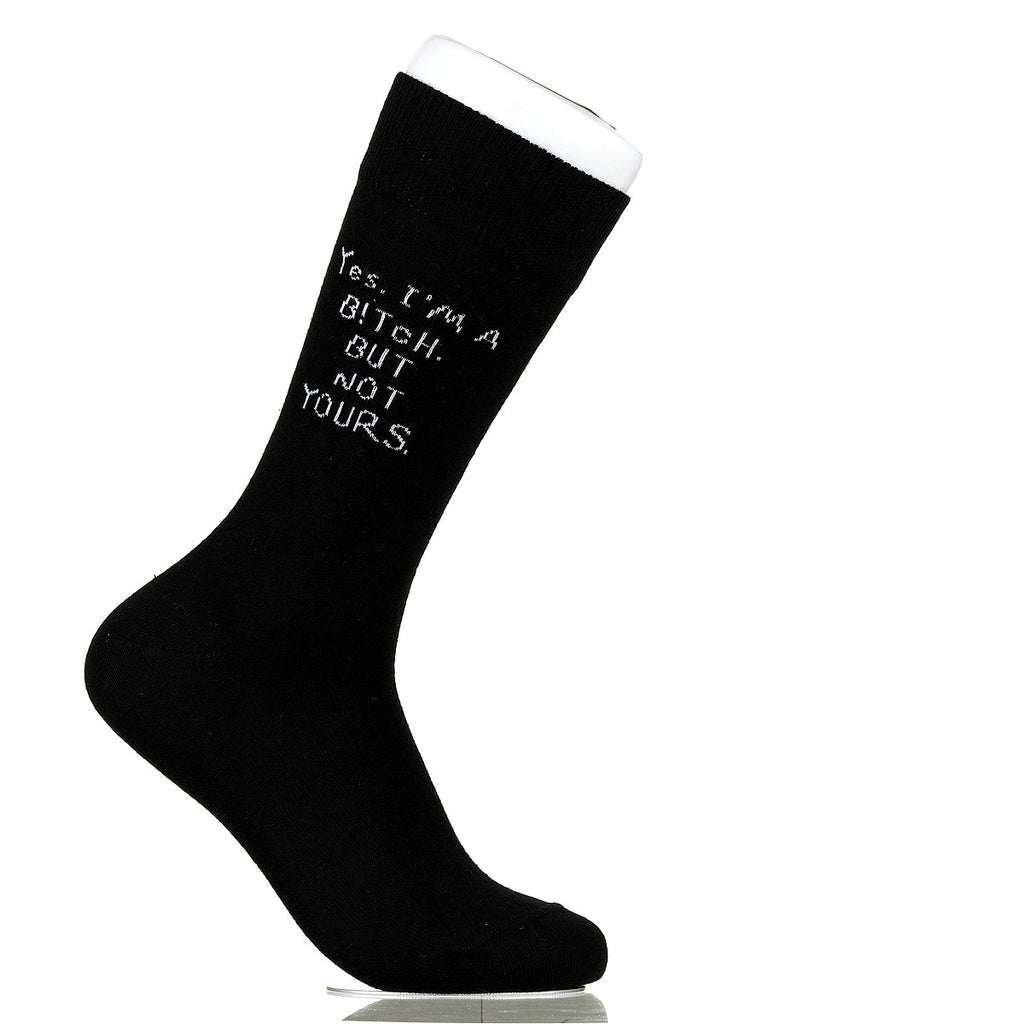 Yes. I'm A B!tch. But Not Yours