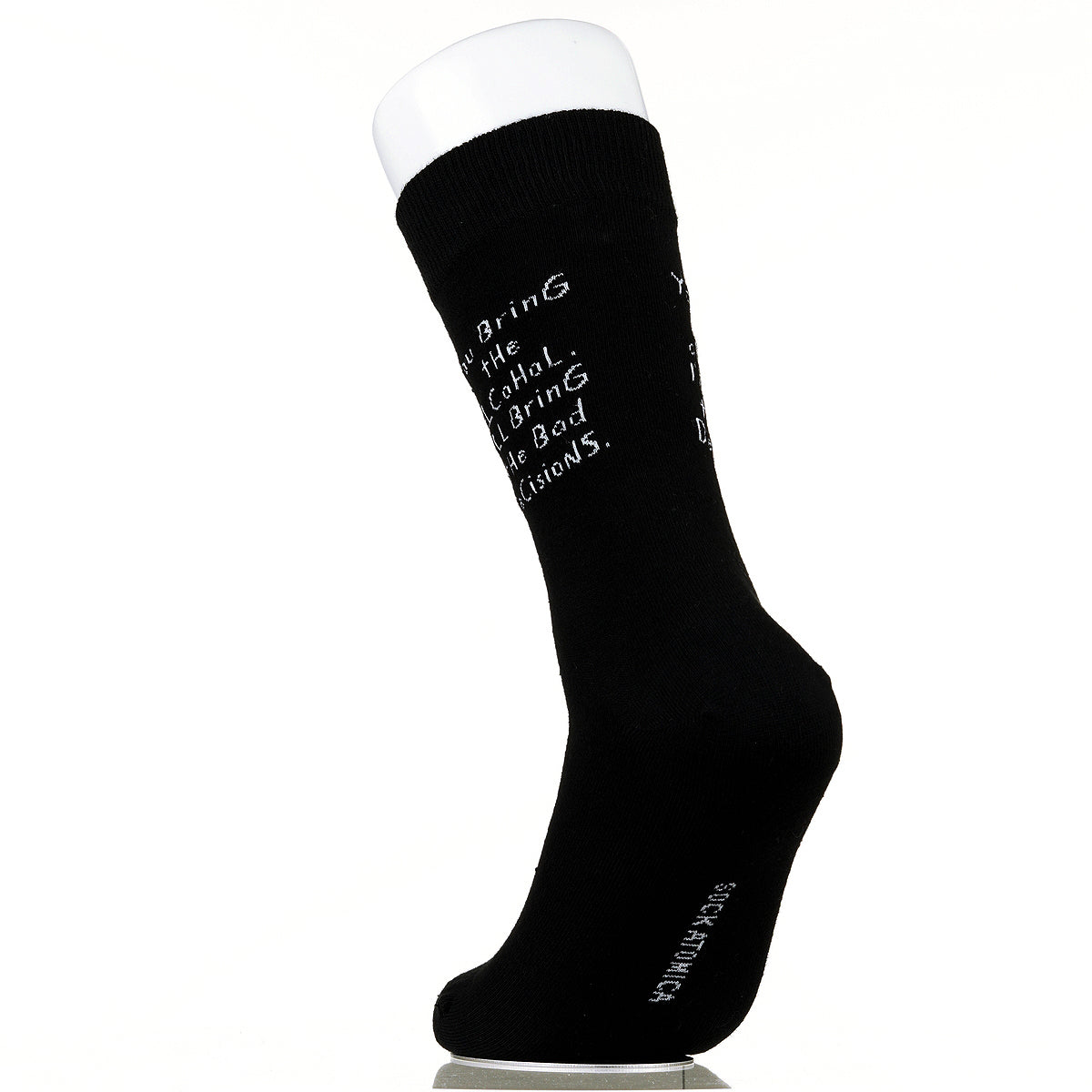 You Bring The Alcohol. I'll Bring The Bad Decisions.