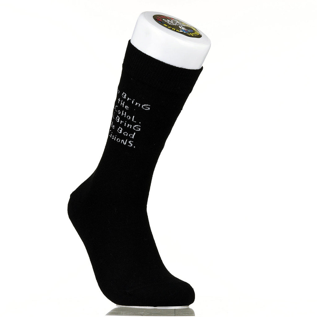 You Bring The Alcohol. I'll Bring The Bad Decisions.