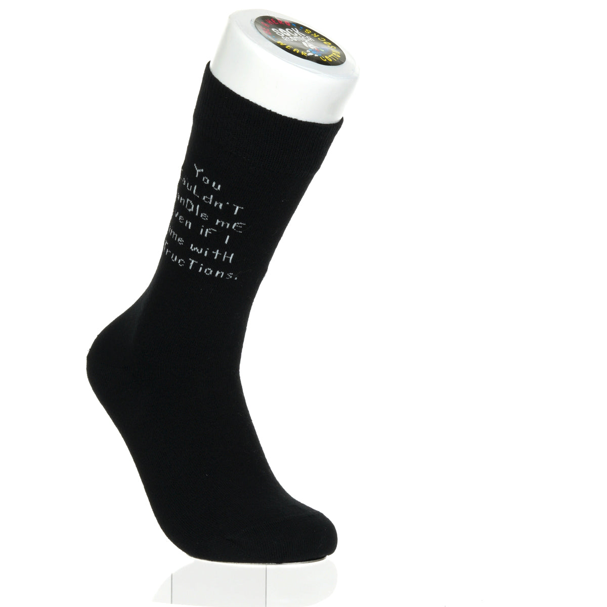 You Couldn't Handle Me