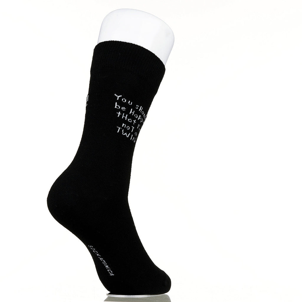 You Should Be Happy That I'm Not A Twin