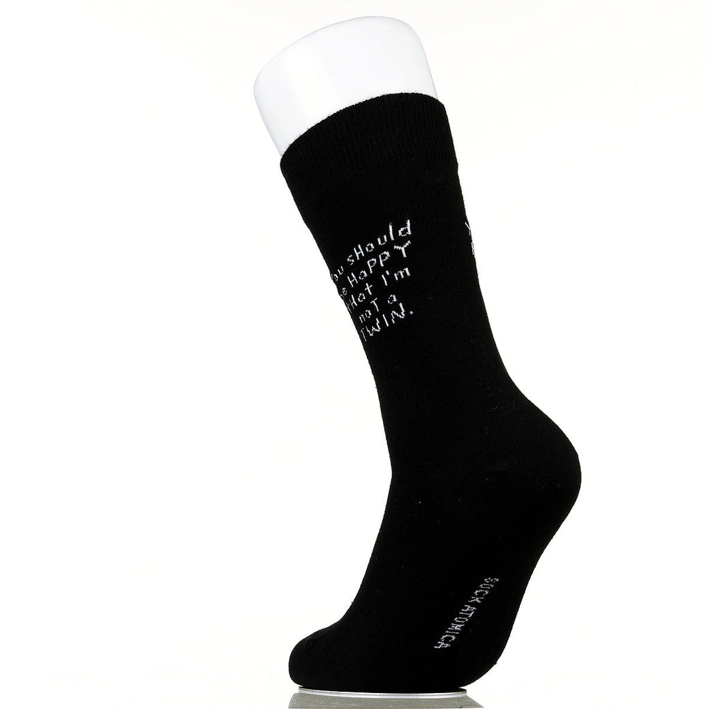 You Should Be Happy That I'm Not A Twin