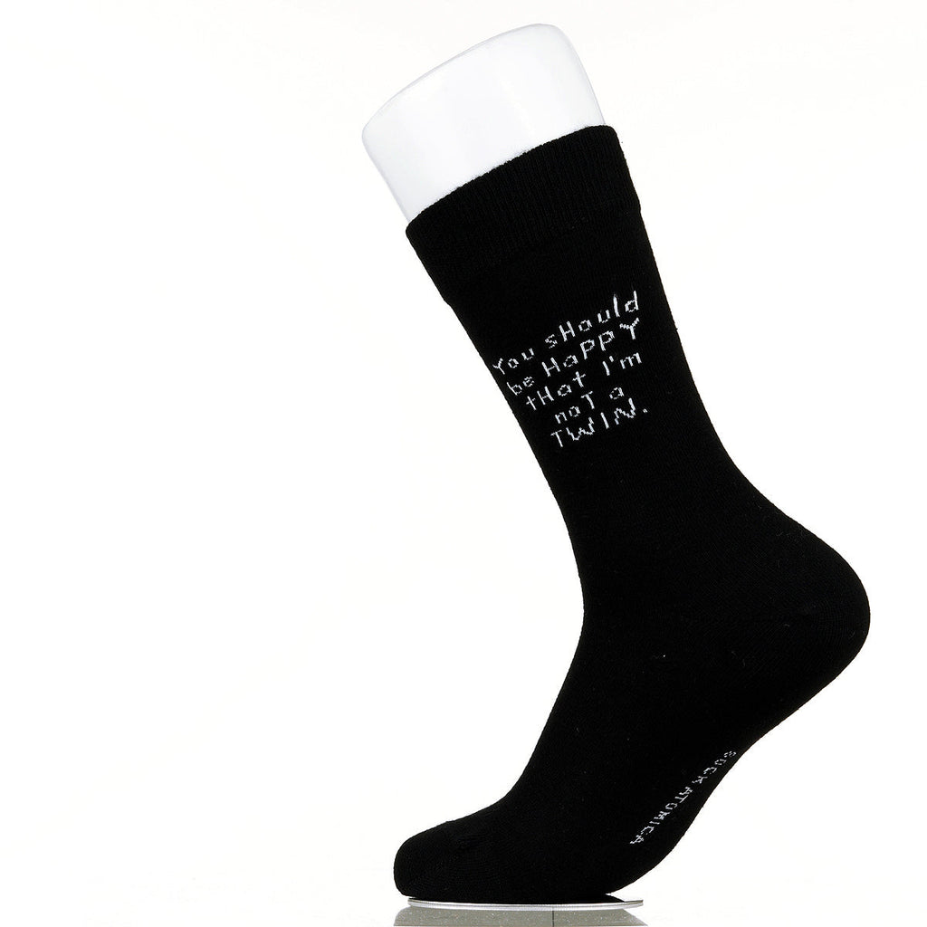 You Should Be Happy That I'm Not A Twin