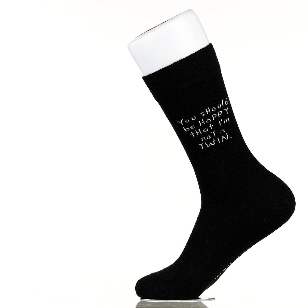 You Should Be Happy That I'm Not A Twin