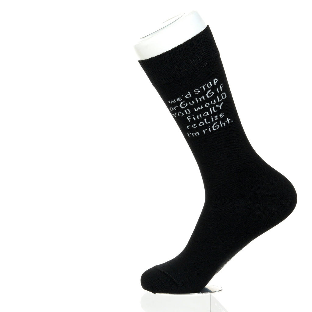 We'd Stop Arguing If