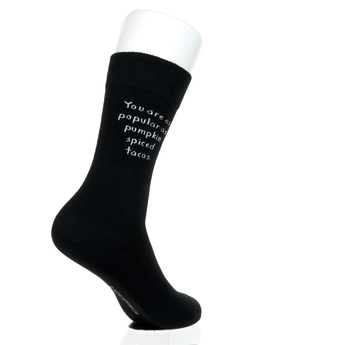 You Are As Popular As Pumpkin Spiced Tacos