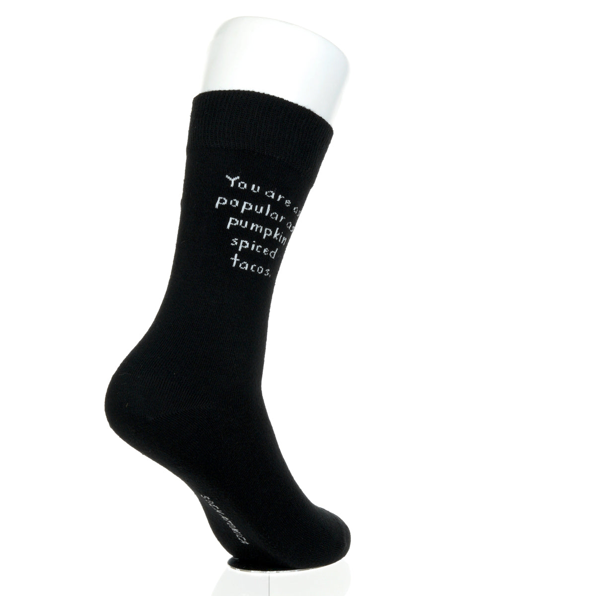 You Are As Popular As Pumpkin Spiced Tacos