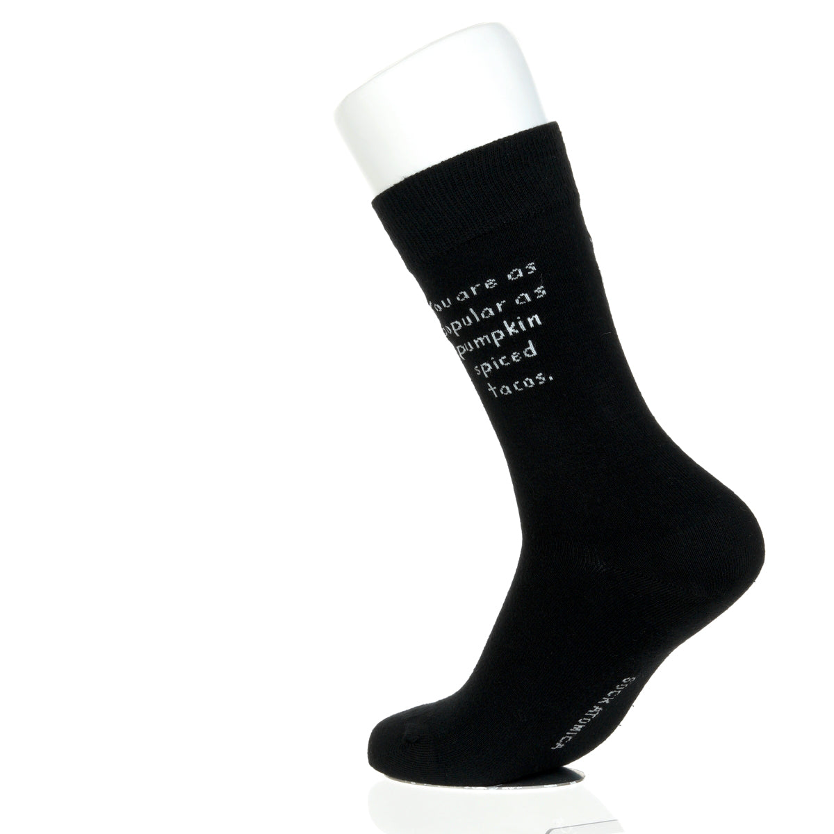 You Are As Popular As Pumpkin Spiced Tacos