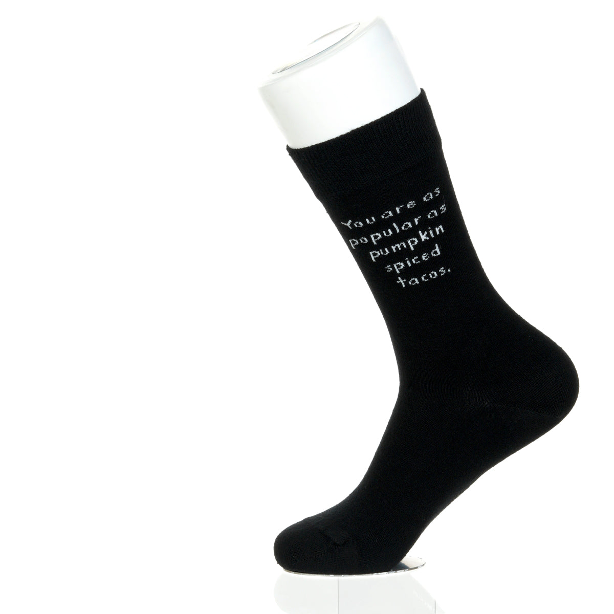 You Are As Popular As Pumpkin Spiced Tacos