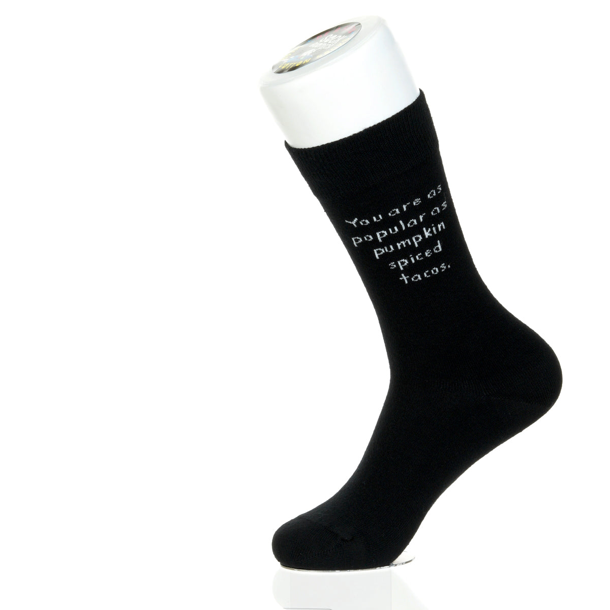 You Are As Popular As Pumpkin Spiced Tacos