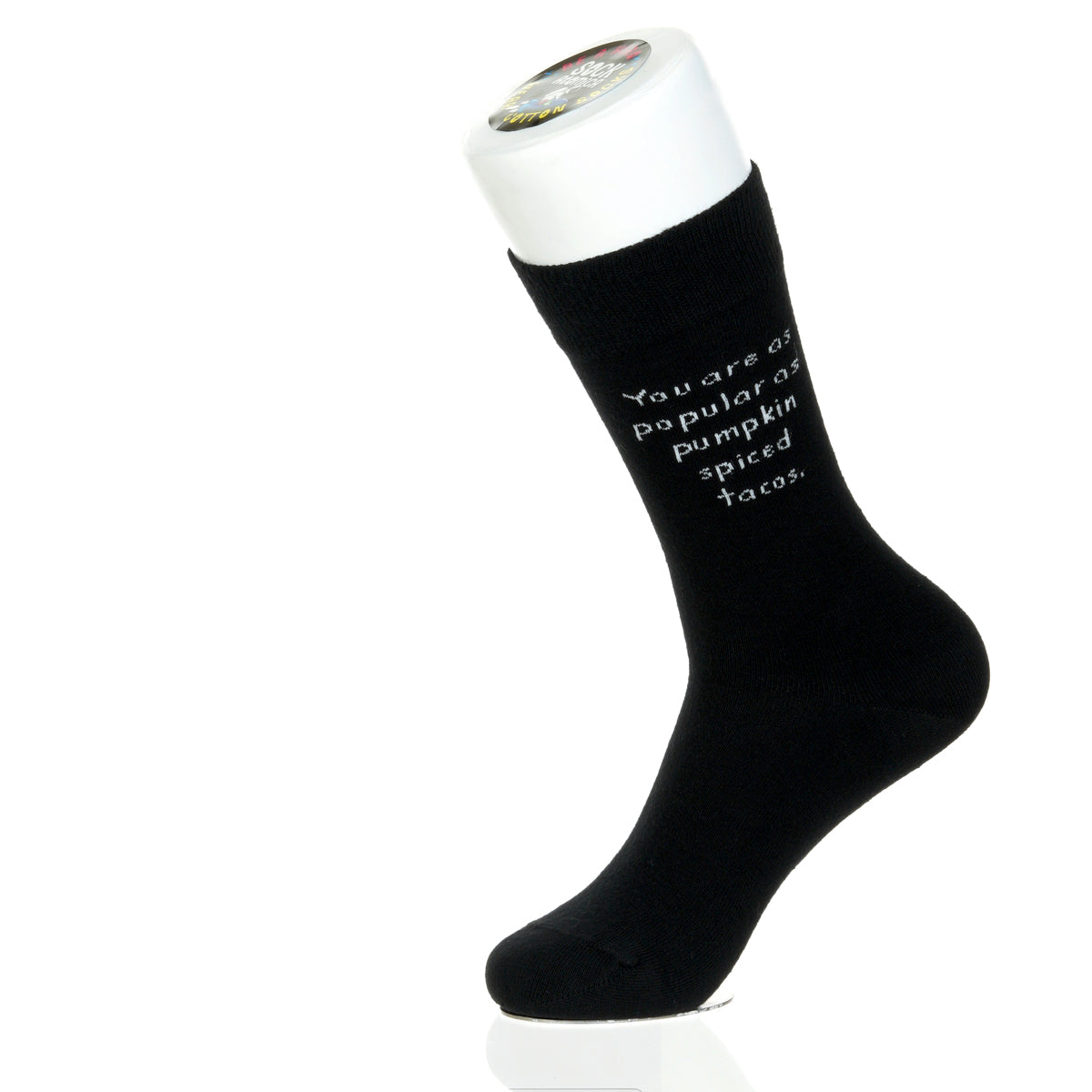 You Are As Popular As Pumpkin Spiced Tacos