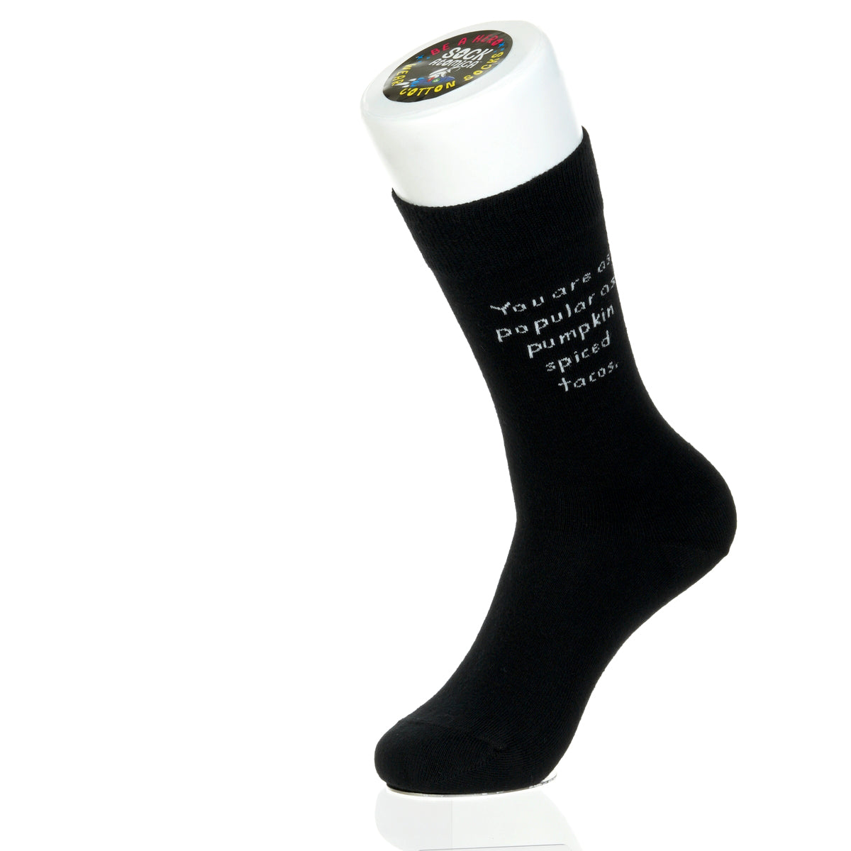 You Are As Popular As Pumpkin Spiced Tacos