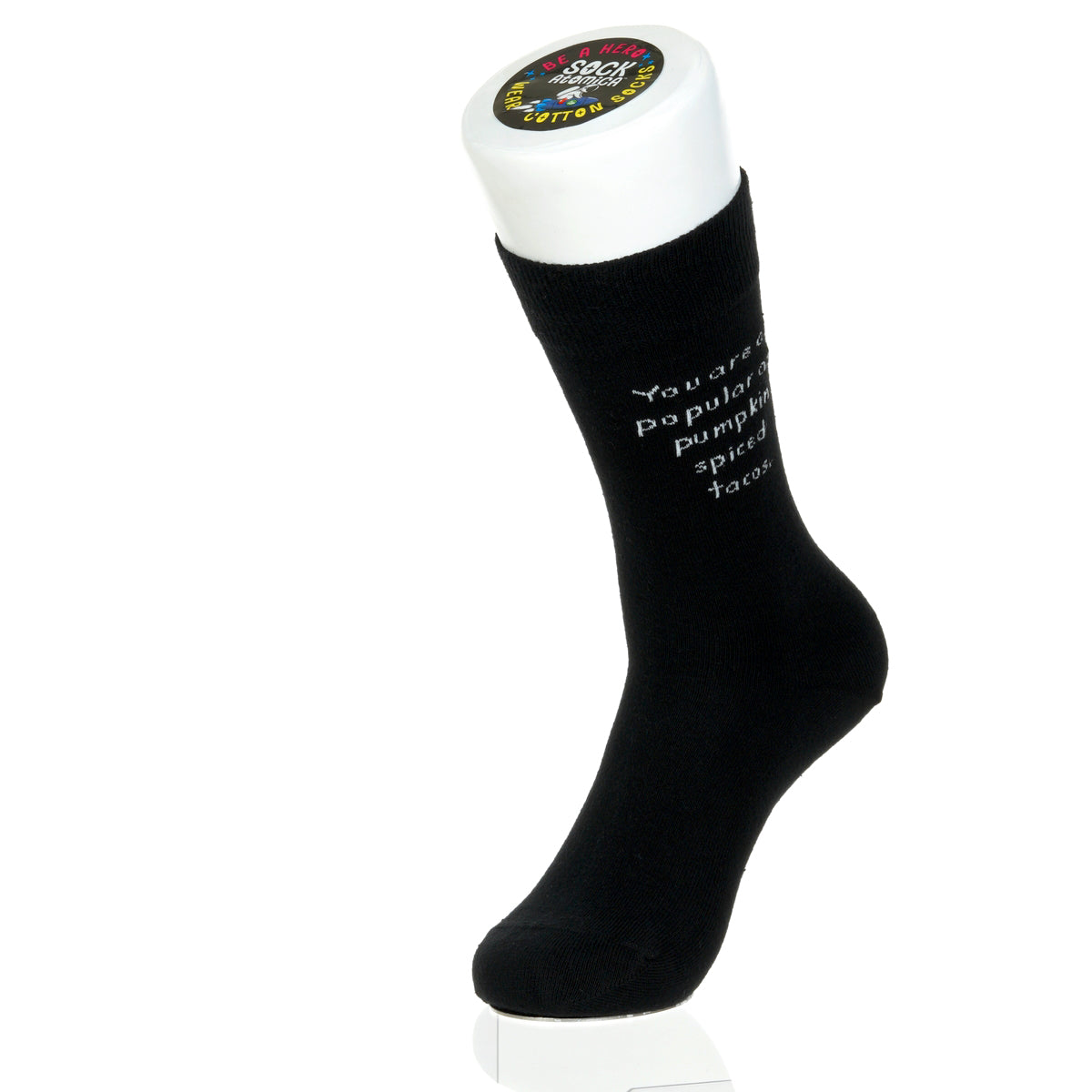 You Are As Popular As Pumpkin Spiced Tacos