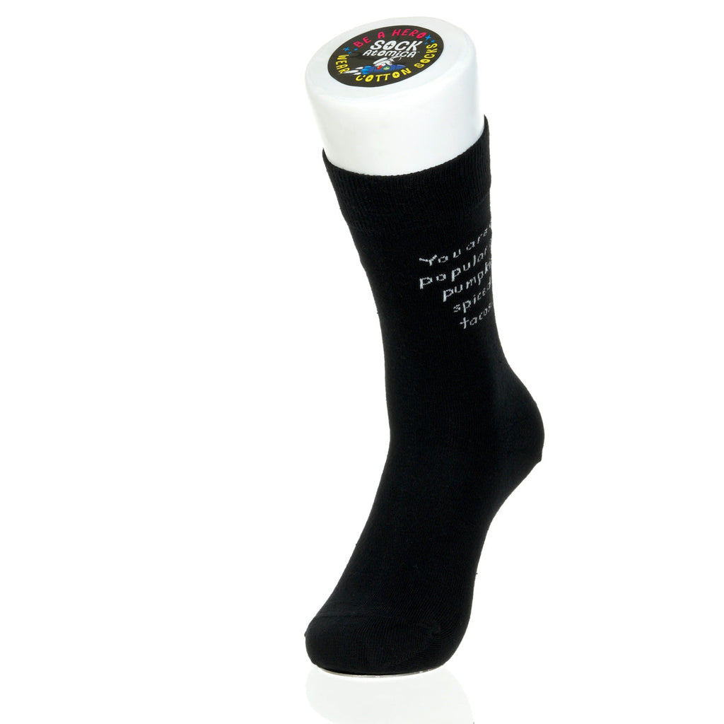 You Are As Popular As Pumpkin Spiced Tacos