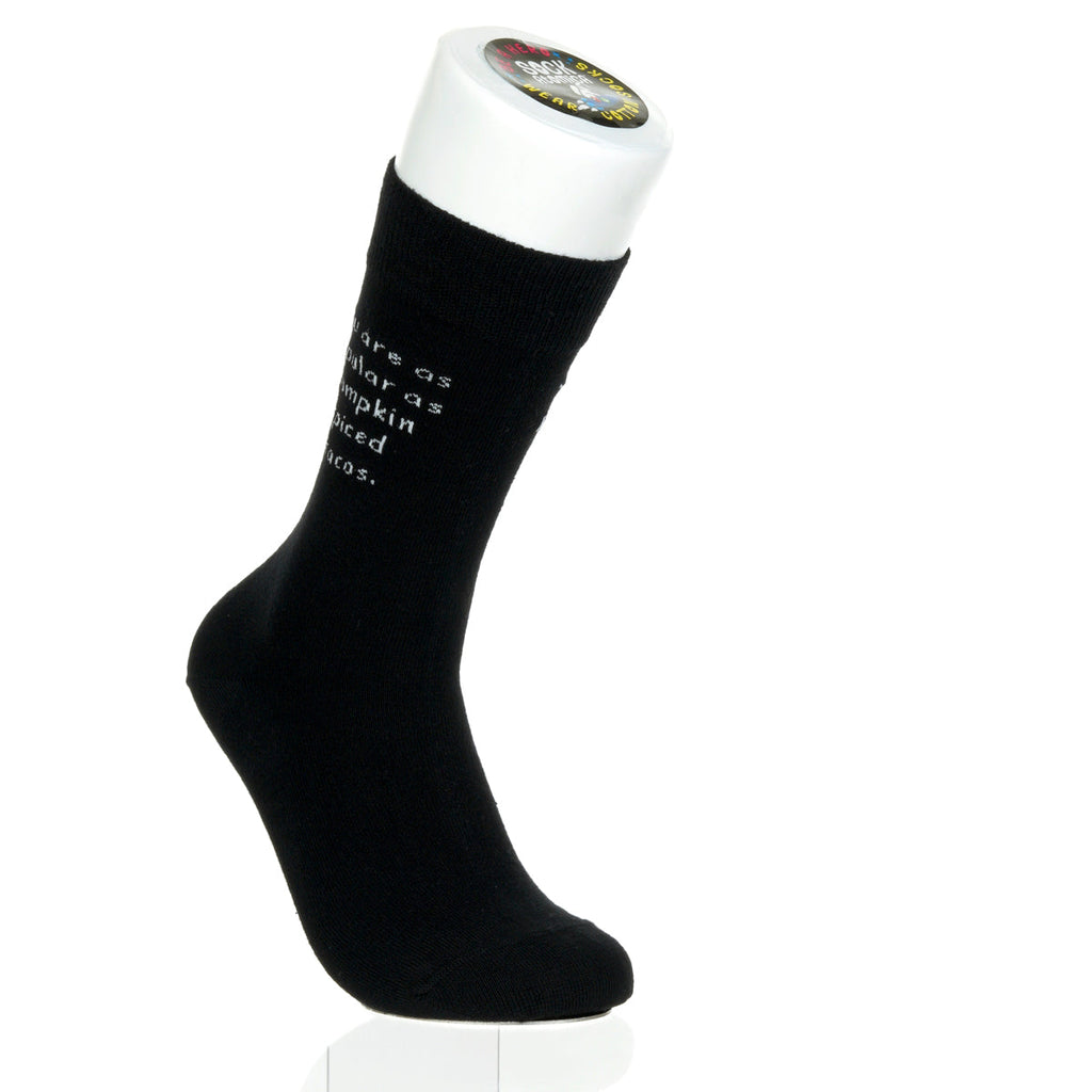 You Are As Popular As Pumpkin Spiced Tacos