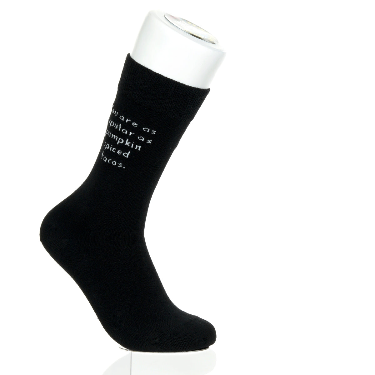 You Are As Popular As Pumpkin Spiced Tacos