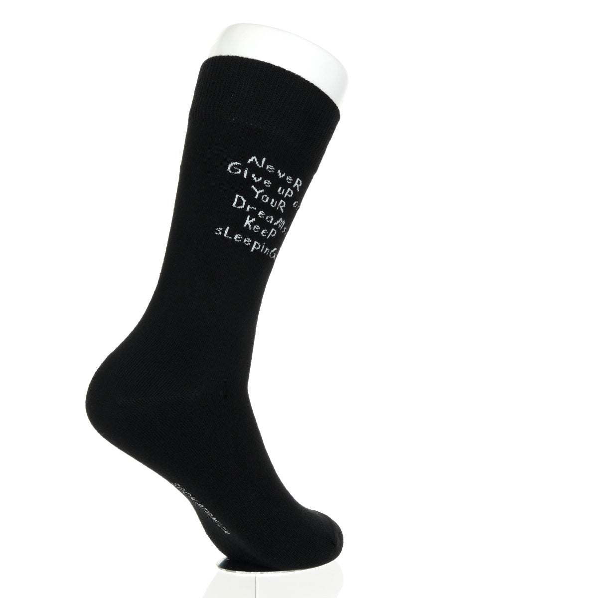 Never Give Up On Your Dreams. Keep Sleeping.