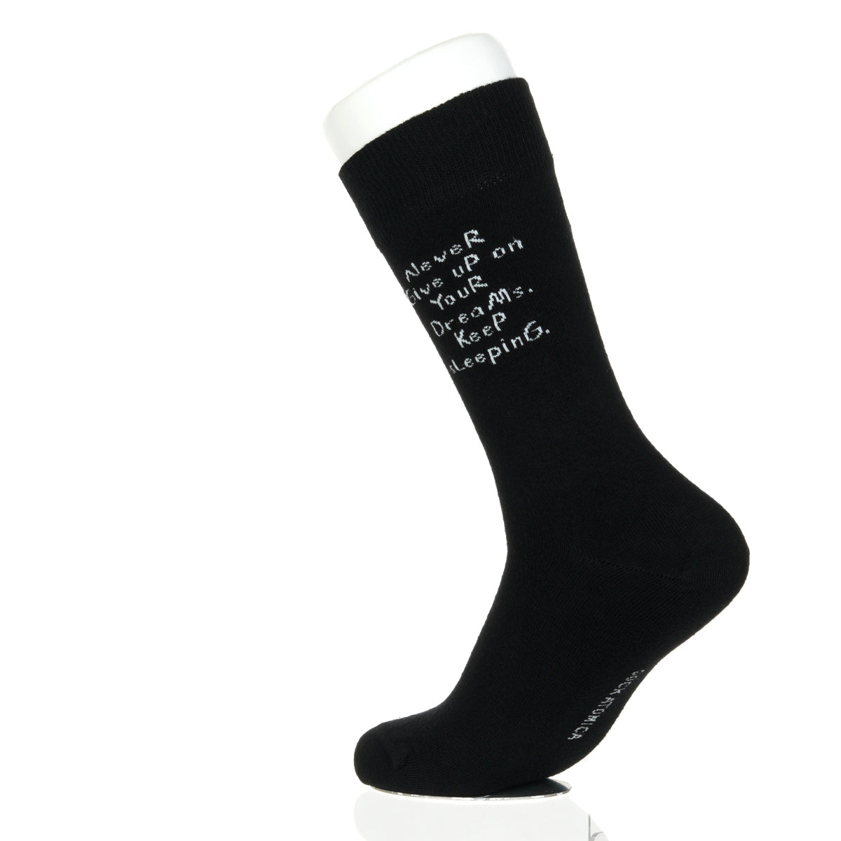 Never Give Up On Your Dreams. Keep Sleeping.