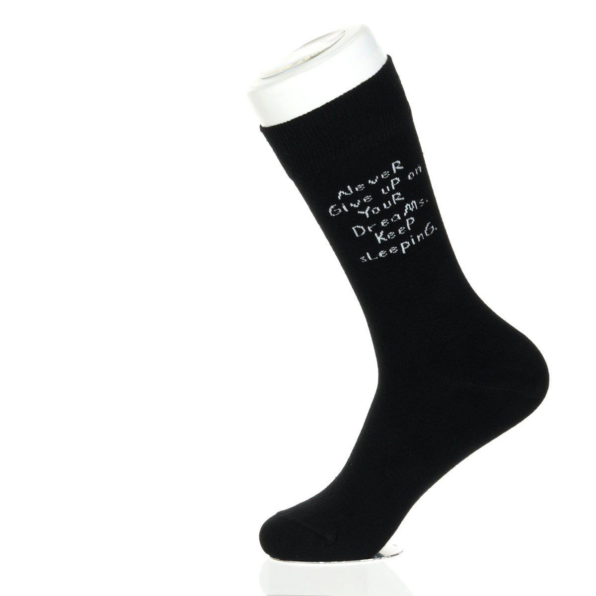 Never Give Up On Your Dreams. Keep Sleeping.